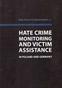 Hate crime monitoring and victim assistance in Poland and Germany
