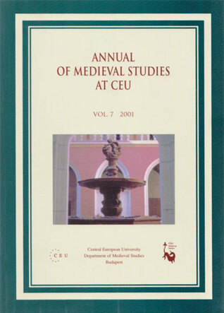 Annual of Medieval Studies at CEU. Vol. 7. 2001 ​Сборник посвящен различных аспектам истории средневековой Европы.
