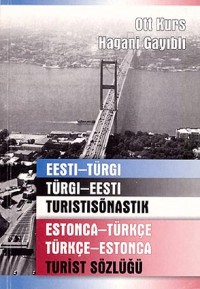 Kurs O., Gayibli H. Eesti – Turgi, Turgi – Eesti. Turistisonastik