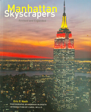 Manhattan skyscrapers (Небоскрёбы Манхэттена. Альбом) Иллюстрированный альбом посвящен одной из самых ярких достопримечательностей Нью-Йорка - небоскрёбам Манхэттена (англ. яз.).  