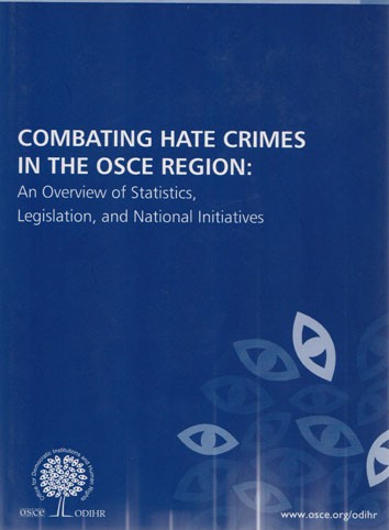 Combating hate crimes: in the OSCE region Борьба с преступлениями на почве ненависти в регионе ОБСЕ